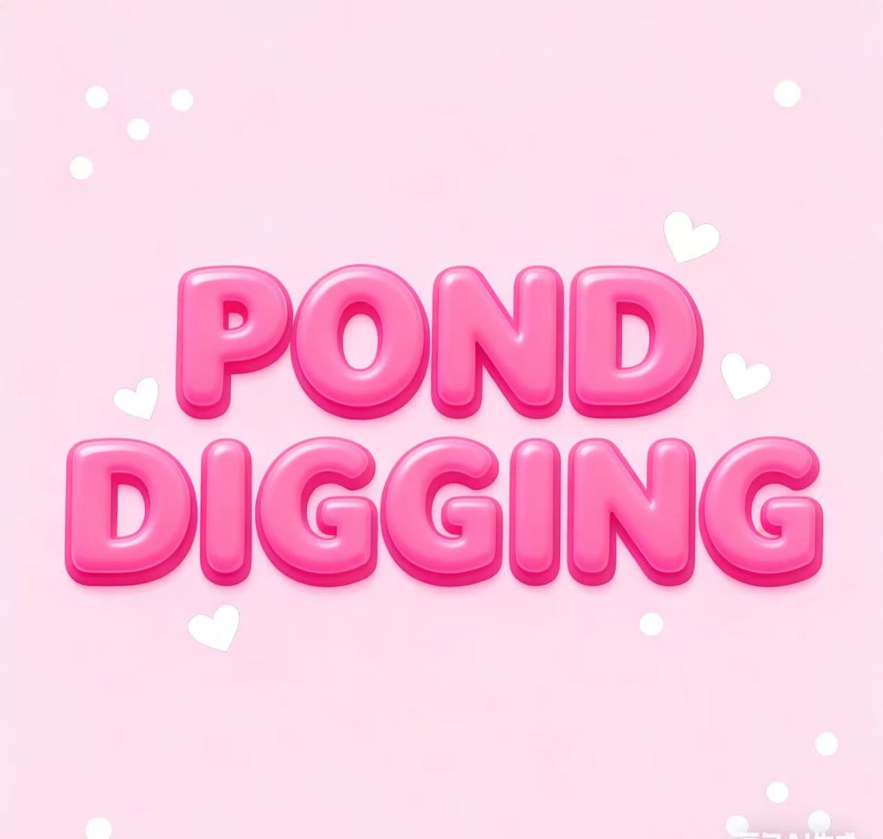 【super worth】J2--POND DIGGING ----PACKING IN LIVE