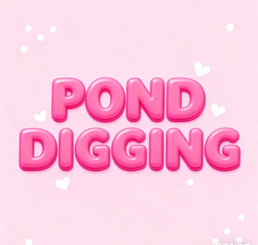 【super worth】J2--POND DIGGING ----PACKING IN LIVE